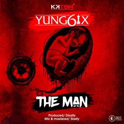 Yung6ixThe Man