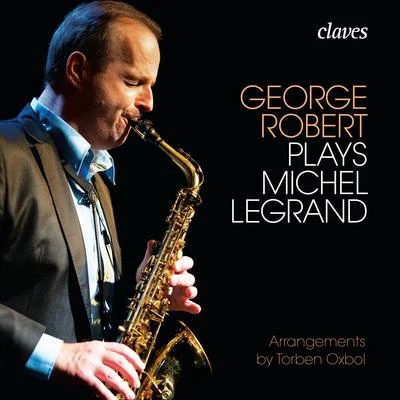 Dado Moroni/George RobertGeorge Robert plays Michel Legrand