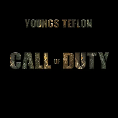 Youngs TeflonCall of Duty