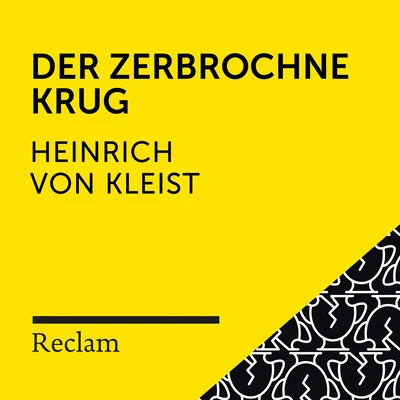 Reclam Hörbücher/Franz Kafka/Hans SiglKleist: Der zerbrochne Krug (Reclam Hörspiel)