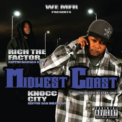 Rich The FactorMidwest Coast