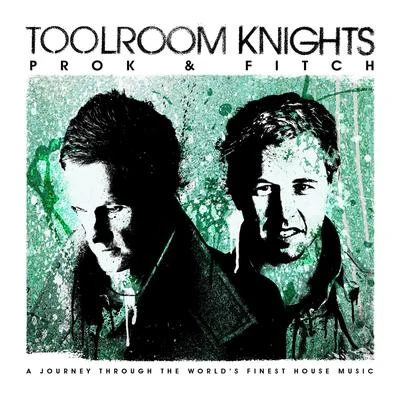 Crookers/Ralphi Rosario/Mason/Nick Holder/Jay Williams/Irfan Rainy/Jacky/Lavvy Levan/Urban Blues Project/Josh ButlerToolroom Knights Mixed By Prok & Fitch