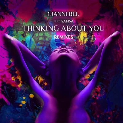 Gianni BluThinking About You (Remixes)