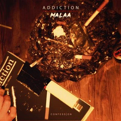 MalaaAddiction