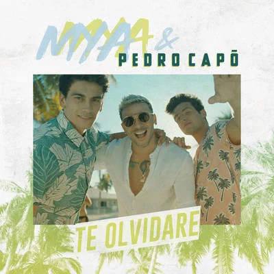 Pedro Capó/Nicki Nicole/De La GhettoTe Olvidaré