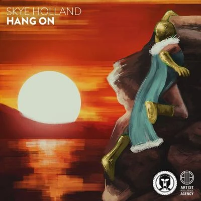 Skye Holland/Castion/JaxomyHang On - Single