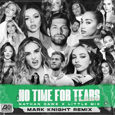 T. Matthias/Nathan DaweNo Time For Tears (Mark Knight Remix)