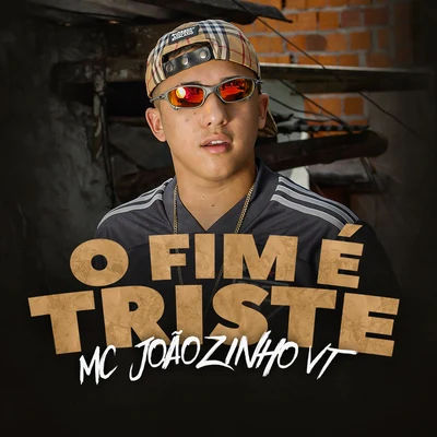 MC Joãozinho VTO Fim É Triste