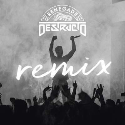 Misingo/DestructoRenegade Remix