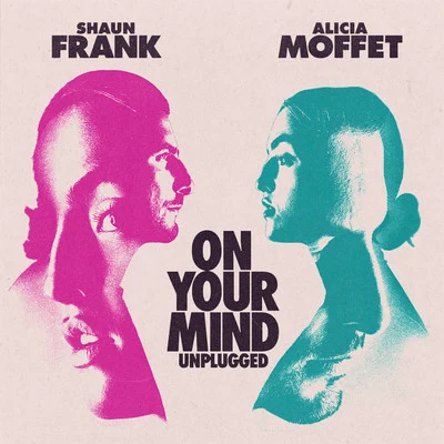 Shaun FrankYA-LEOn Your Mind (Unplugged)