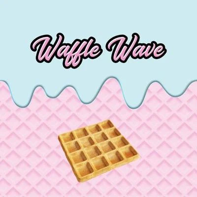 MYLKWaffle Wave