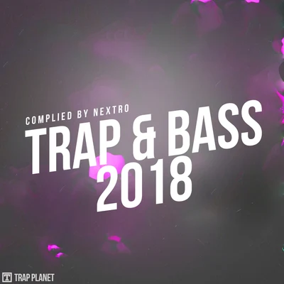 NextROTrap & Bass 2018