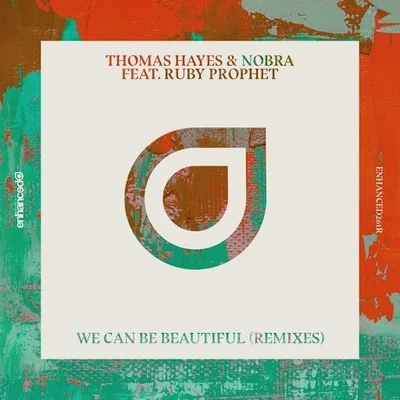 Thomas HayesWe Can Be Beautiful (Remixes)