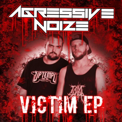 Agressive NoizeVictim EP