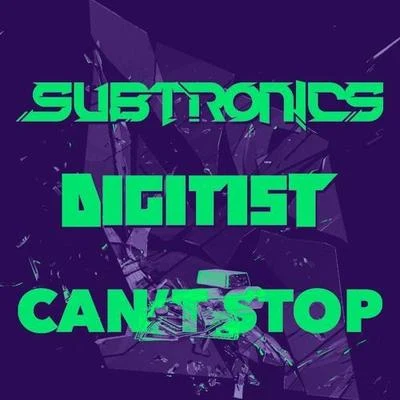 SubtronicsCant Stop