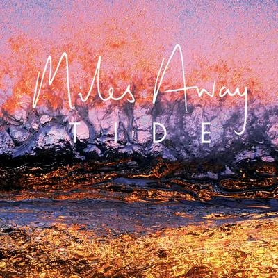 Miles Away/RYYZNTide