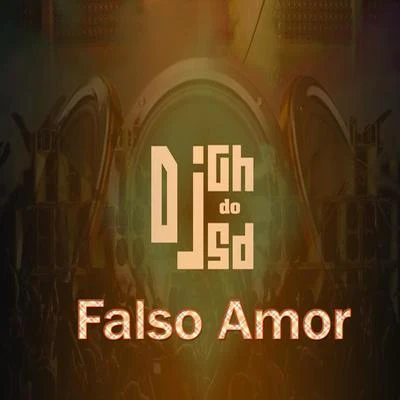 DJ Gh Do SdFalso Amor