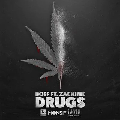 BoefDrugs (feat. Zack Ink)