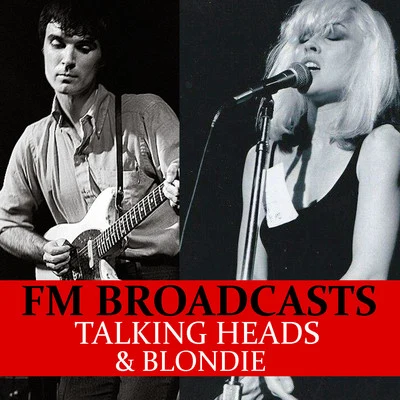 BlondieFM Broadcasts Talking Heads & Blondie