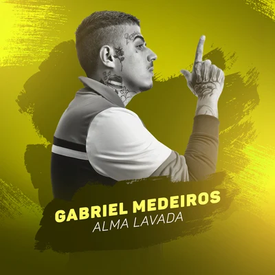 Gabriel Medeiros/MC MirellaAlma lavada