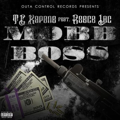 TC Kapone/Boogie MadeoffMobb Boss (feat. Reece Loc)