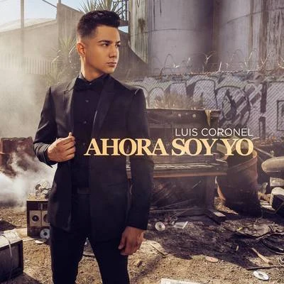 Luis Coronel/Play-N-SkillzAhora Soy Yo