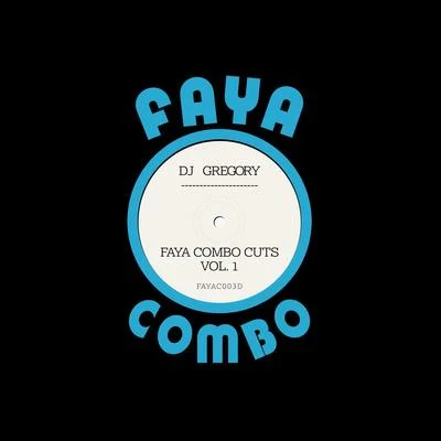 DJ GregoryFaya Combo Cuts, Vol.1