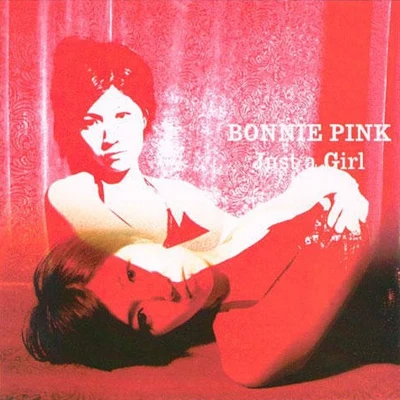 Bonnie PinkJust a Girl