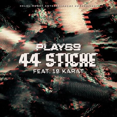 Moe Phoenix/Play6944 Stiche (feat. 18 Karat)