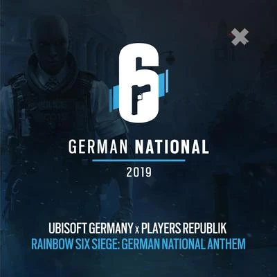 Ubisoft GermanyPlayers RepublikRainbow Six Siege: German National Anthem