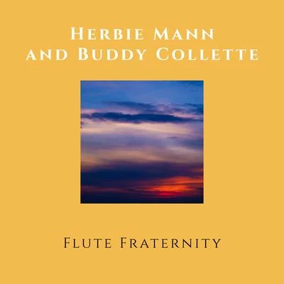 Herbie MannFlute Fraternity