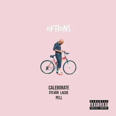 Caleborate/SamariaOptions (feat. Pell & Sylvan Lacue) - Single