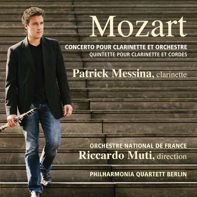 Patrick MessinaDaniel HopeZürcher KammerorchesterMozart: Concerto pour clarinette et orchestre, K. 622 - Quintette pour clarinette et cordes, K.581