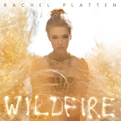 Rachel PlattenWildfire