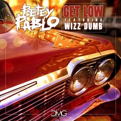 Petey Pablo/2 Sober/DaBabyGet Low (feat. Wizz Dumb)