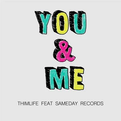 ThimLifeAkadeYou & Me