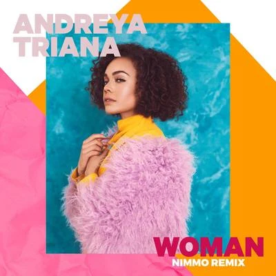 Andreya TrianaBreachWOMAN (Nimmo Remix)