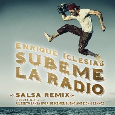 Enrique Iglesias/Maria BecerraSUBEME LA RADIO (Salsa Version)