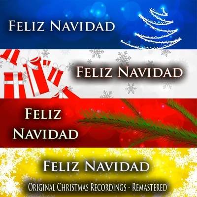 Mahalia Jackson/Celia Cruz/La Sonora MatachenaFeliz Navidad (Original Christmas Recordings - Remastered)