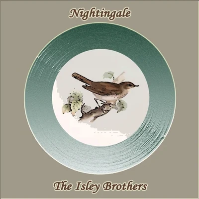 The Isley BrothersNightingale