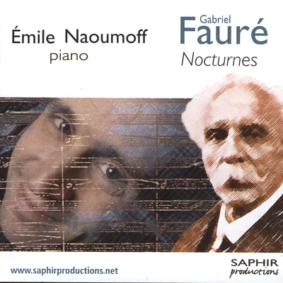 Emile NaoumoffGabriel Fauré: Nocturnes