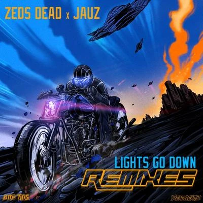 Zeds DeadLights Go Down (Remixes)