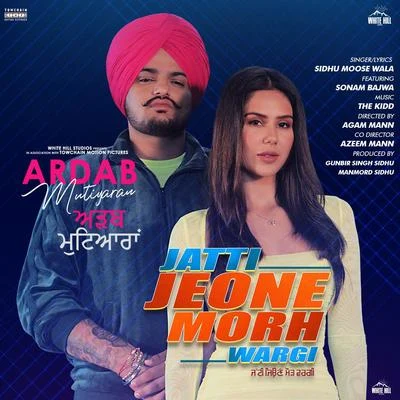 Sidhu Moose WalaJatti Jeone Morh Wargi