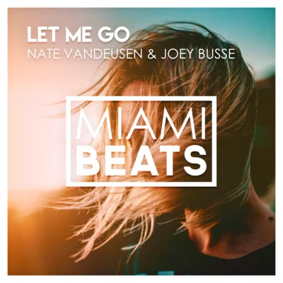 Nate VanDeusen/Andrea HamiltonLet Me Go