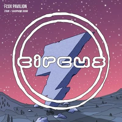 Flux Pavilion/Franky Nuts/GLNNAStainSaxophone Doom