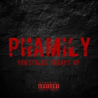 YPPhamily (feat. Skraps & YP)