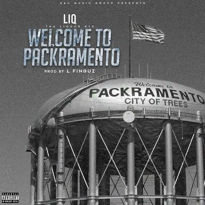 LIQ/T-NuttyWelcome to Packramento (feat. L Finguz)