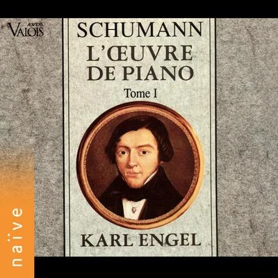 Heinrich J. WeritzKarl EngelSchumann: Lœuvre pour piano, Vol. 1