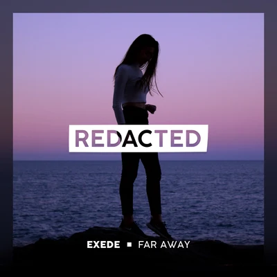 Exede/SyenceFar Away