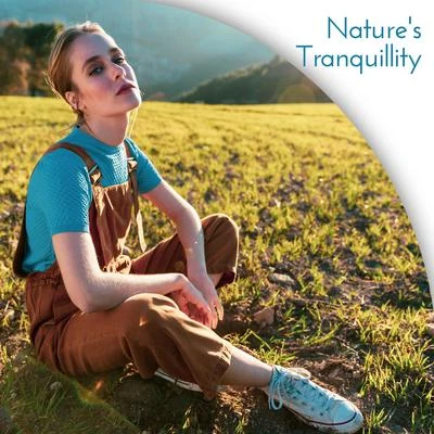 Inspiring Tranquil SoundsNatures Tranquillity: Calming Music bringing Peace, Tranquillity and Inner Harmony